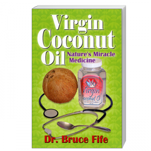 Virgin Coconut Oil Front Cover by Bruce Fife