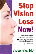 Stop Vision Loss Now