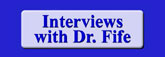 Interviews with Dr. Fife button graphic